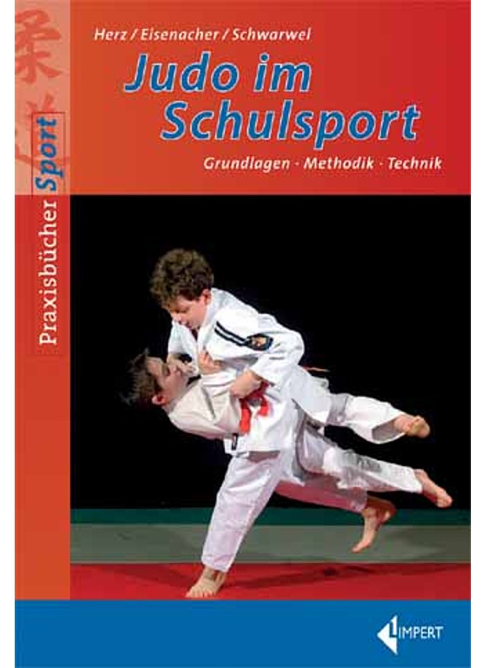 HERZ/EISENACHER/MEITSCH, JUDO IM SCHULSPORT