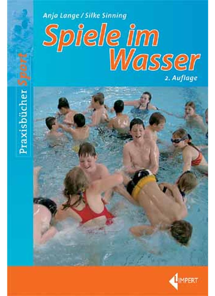 LANGE/SINNING, SPIELE IM WASSER    2. AUFLAGE 2011