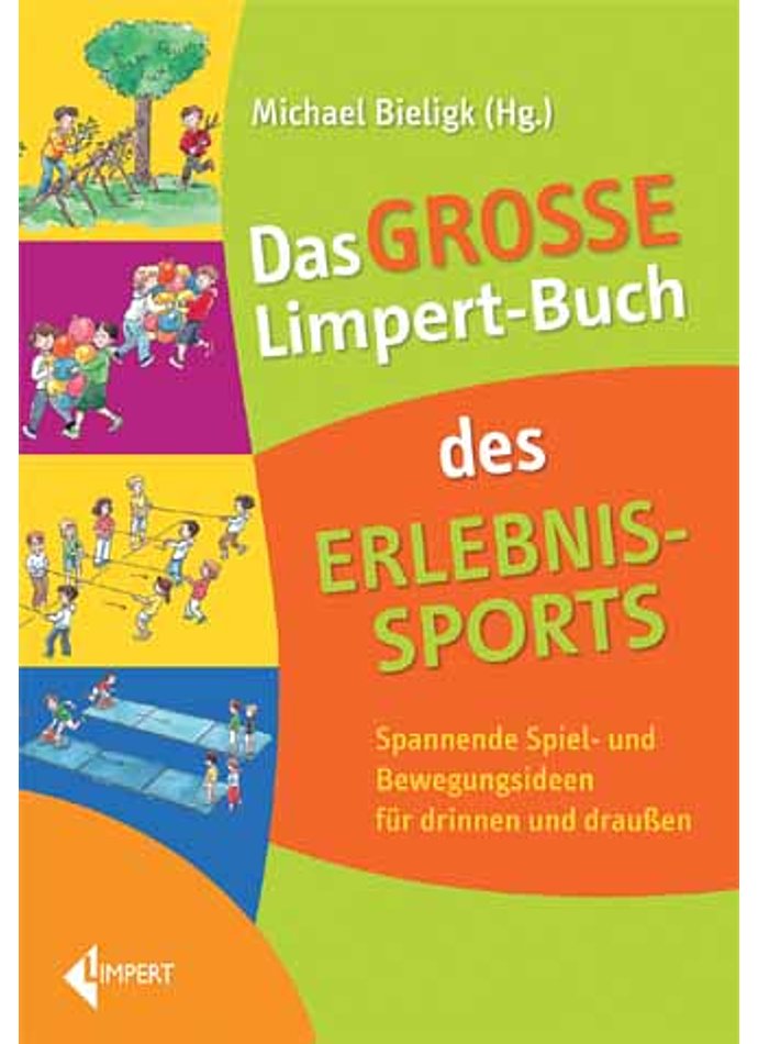 BIELIGK, DAS GROSSE LIMPERT-BUCH DES ERLEBNISSPORTS