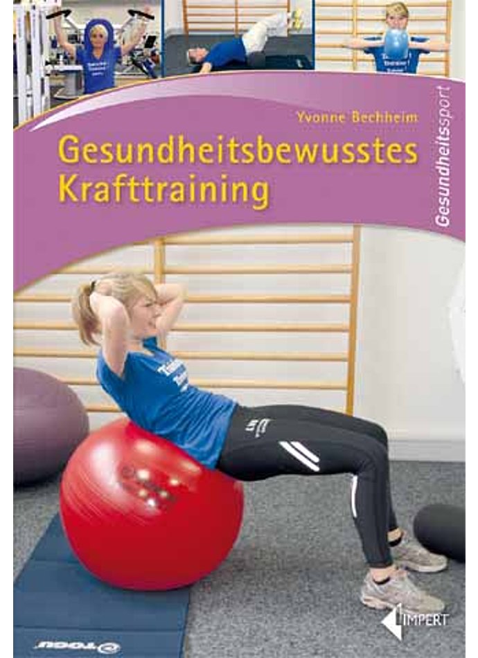 BECHHEIM, GESUNDHEITSBEWUSSTES KRAFTTRAINING  1. AUFL.2014