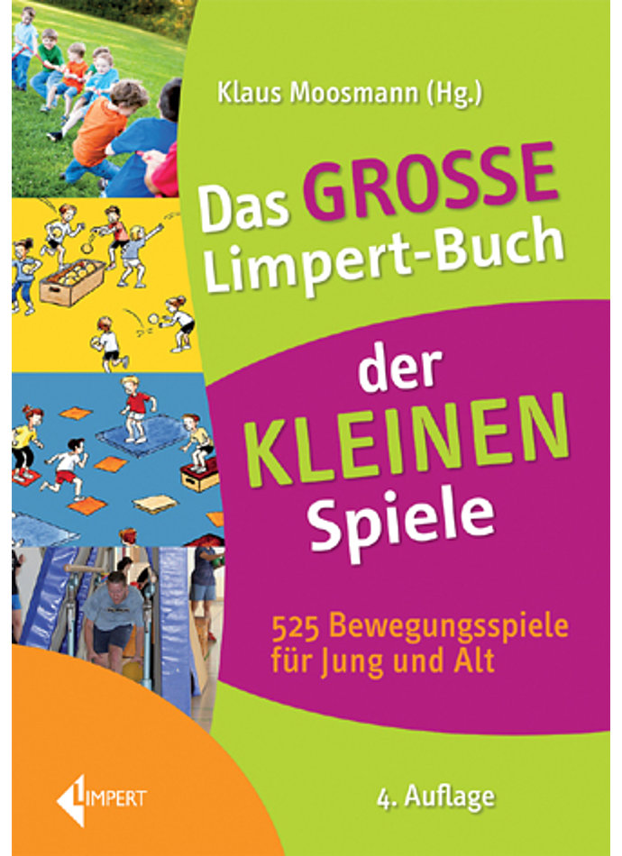MOOSMANN, DAS GROE LIMPERT-BUCH DER KLEINEN SPIELE    4.AUFLAGE 2017