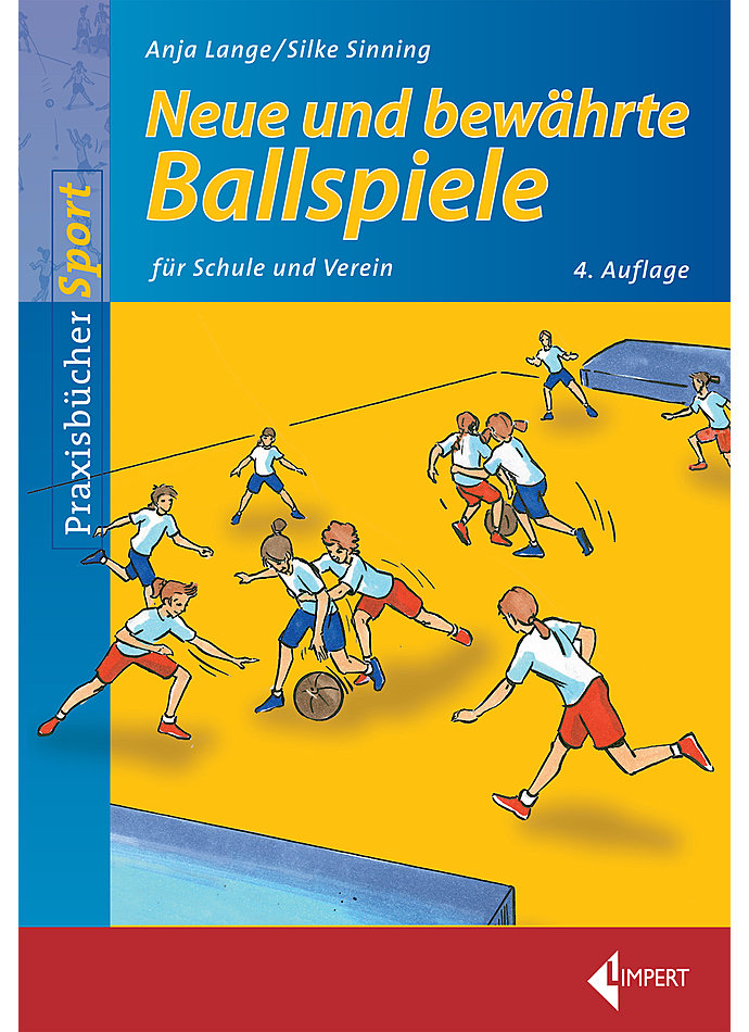 LANGE/SINNING, NEUE UND BEWHRTE BALLSPIELE 4. AUFLAGE 2018