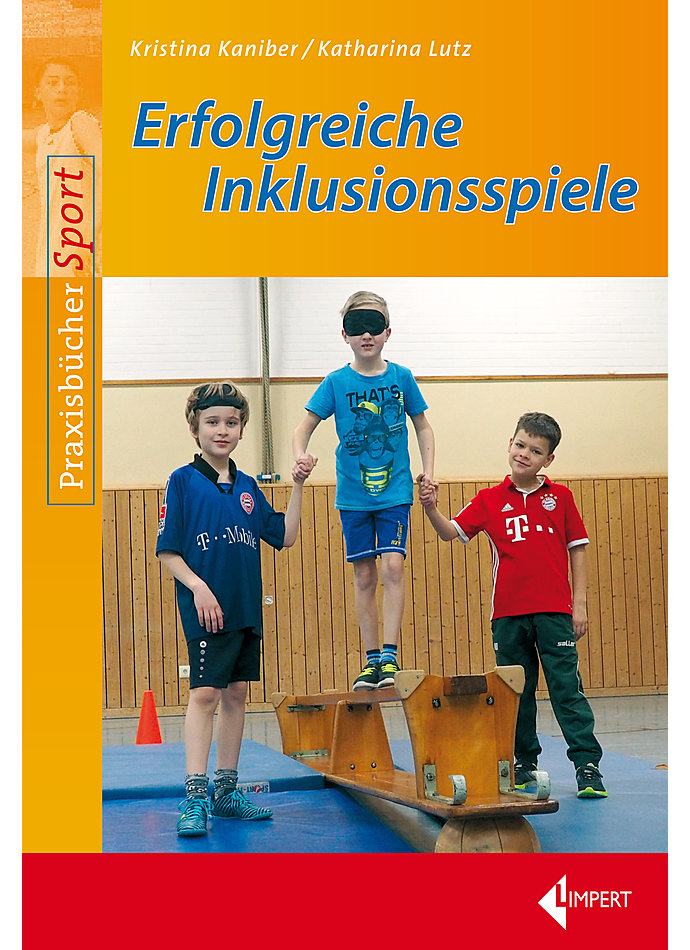 KANIBER/LUTZ, ERFOLGREICHE INKLUSIONSSPIELE 1. AUFLAGE 2018