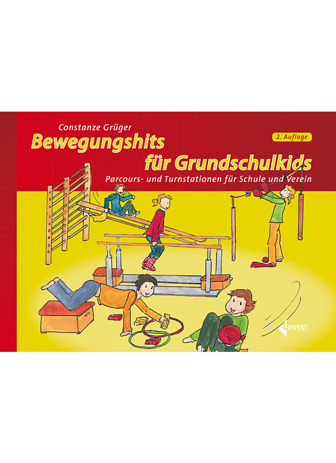 GRÜGER, BEWEGUNGSHITS FÜR GRUNDSCHULKIDS   2. AUFLAGE