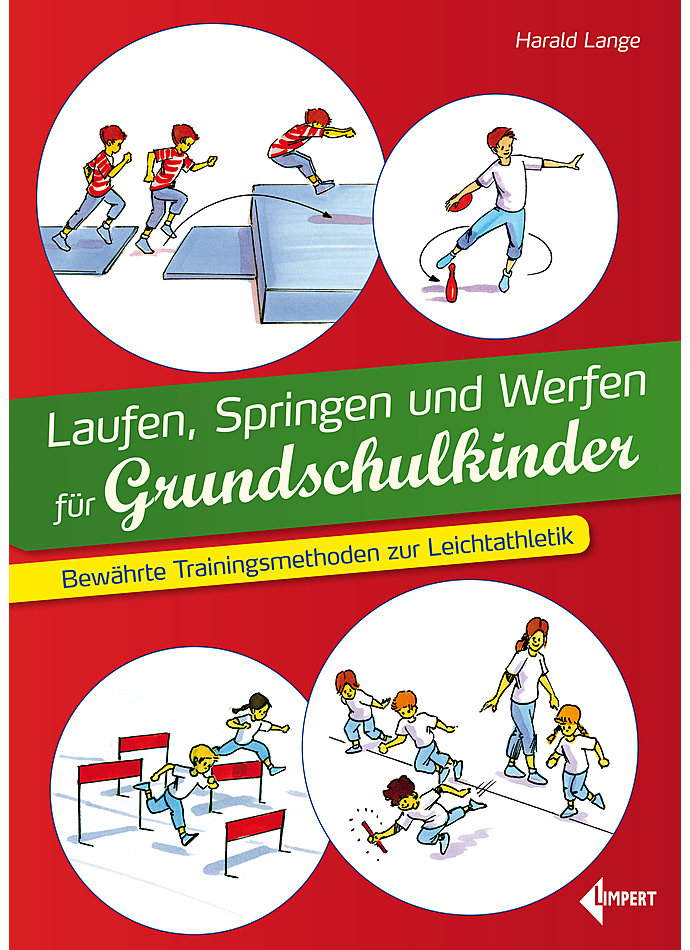 LANGE, LAUFEN, SPRINGEN & WERFEN FR GRUNDSCHULKINDER