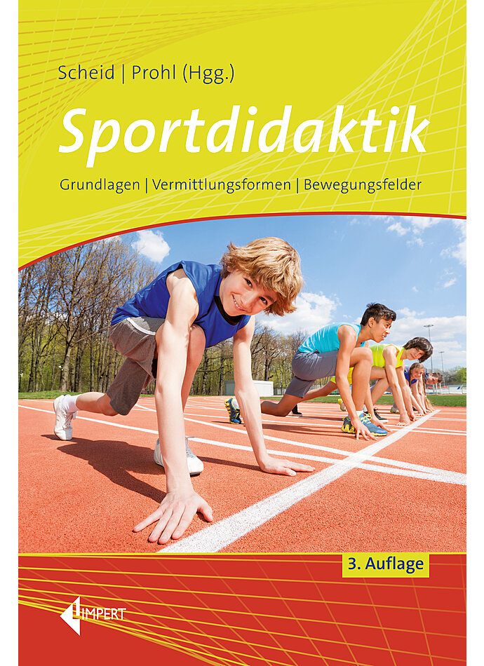 SCHEID/PROHL, SPORTDIDAKTIK 3. AUFLAGE 2022