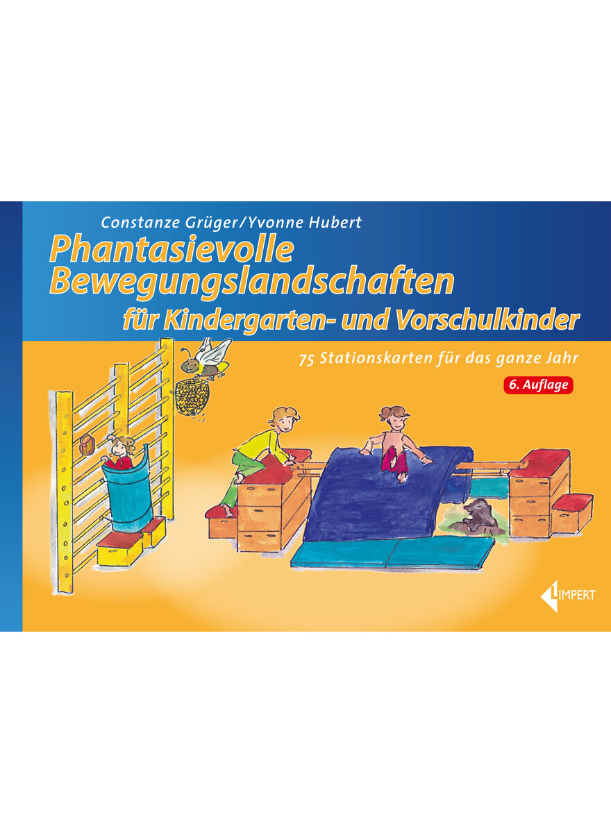 Auf diesem Bild sehen Sie das Produktbild 1 fr GRGER/HUBERT, PHANTASIEVOLLE BEWEGUNGSLANDSCHAFTEN FR KINDERGARTEN U. VORSCHULKINDER