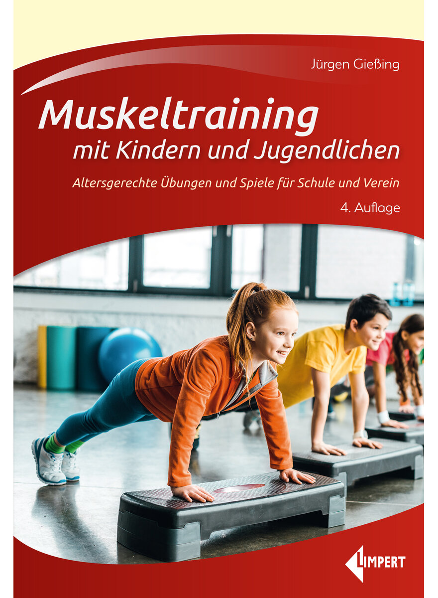 Auf diesem Bild sehen Sie das Produktbild 1 fr GIEING, MUSKELTRAINING MIT KINDERN UND JUGENDLICHEN 4. AUFLAGE 2024