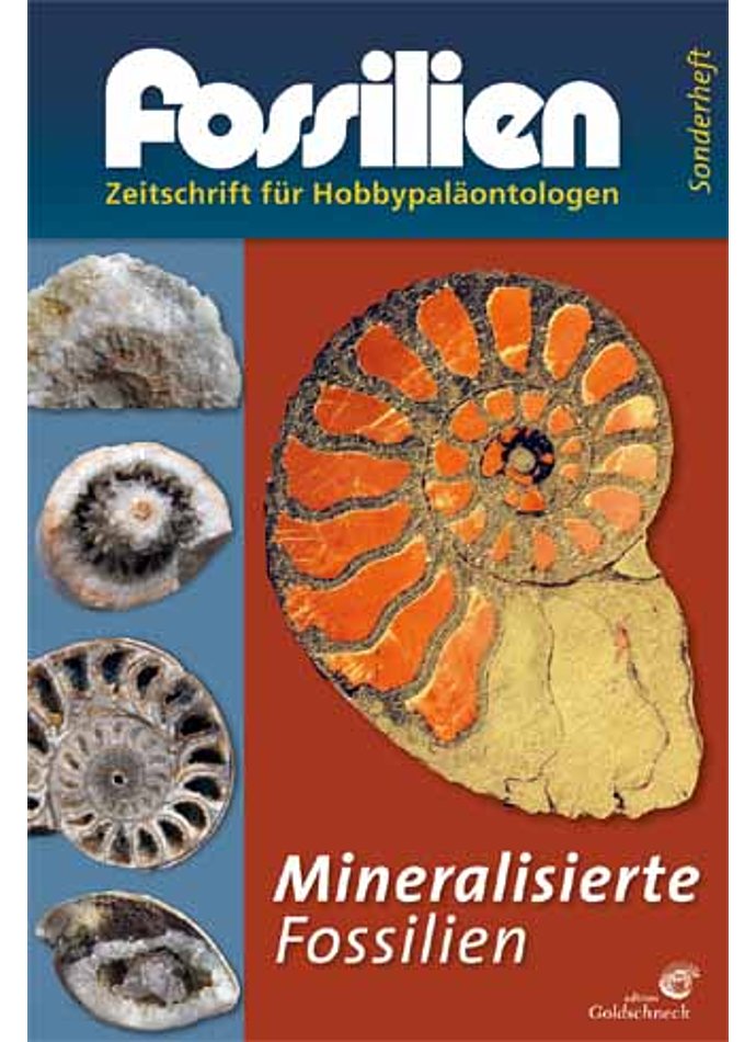 FOSSILIEN - SONDERHEFT 2012 MOOSLEITNER, MINERALISIERTE FOSSILIEN