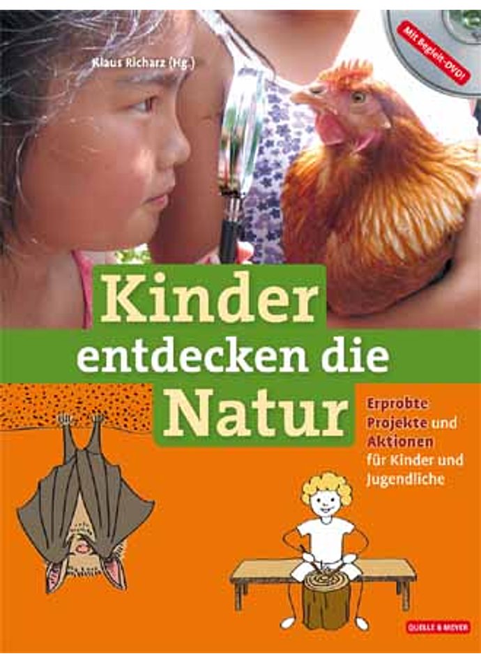 RICHARZ/HORMANN/DIETZEN, KINDER ENTDECKEN DIE NATUR 1. AUFLAGE 2014