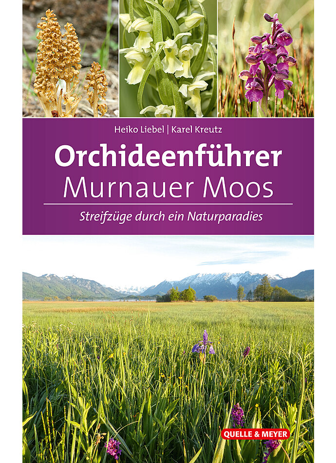 KREUTZ/LIEBEL, ORCHIDEENFHRER MURNAUER MOOS