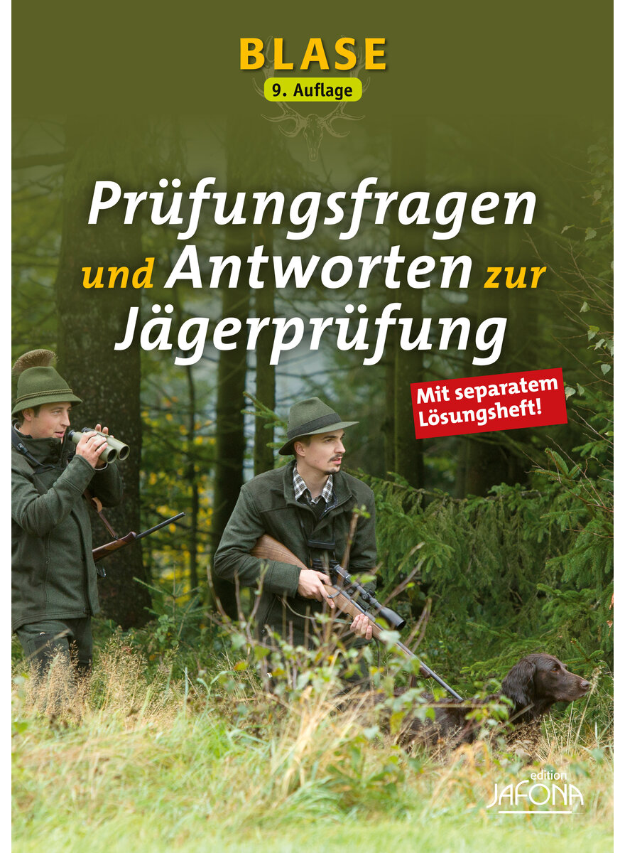 Auf diesem Bild sehen Sie das Produktbild 1 f�r BLASE, PR�FUNGSFRAGEN UND ANTWORTEN ZUR J�GERPR�FUNG 9. AUFLAGE