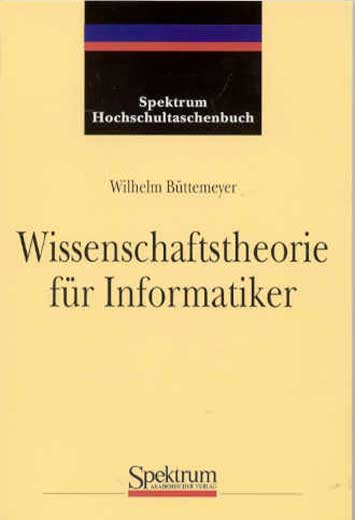 BTTEMEYER, WISSENSCHAFTSTHEORIE FR INFORMATIKER