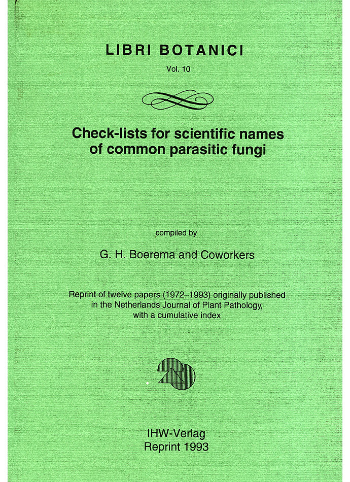 BOEREMA, CHECK-LISTS FOR SCIENT. NAMES OF COMMON (M) PARASITIC FUNGI