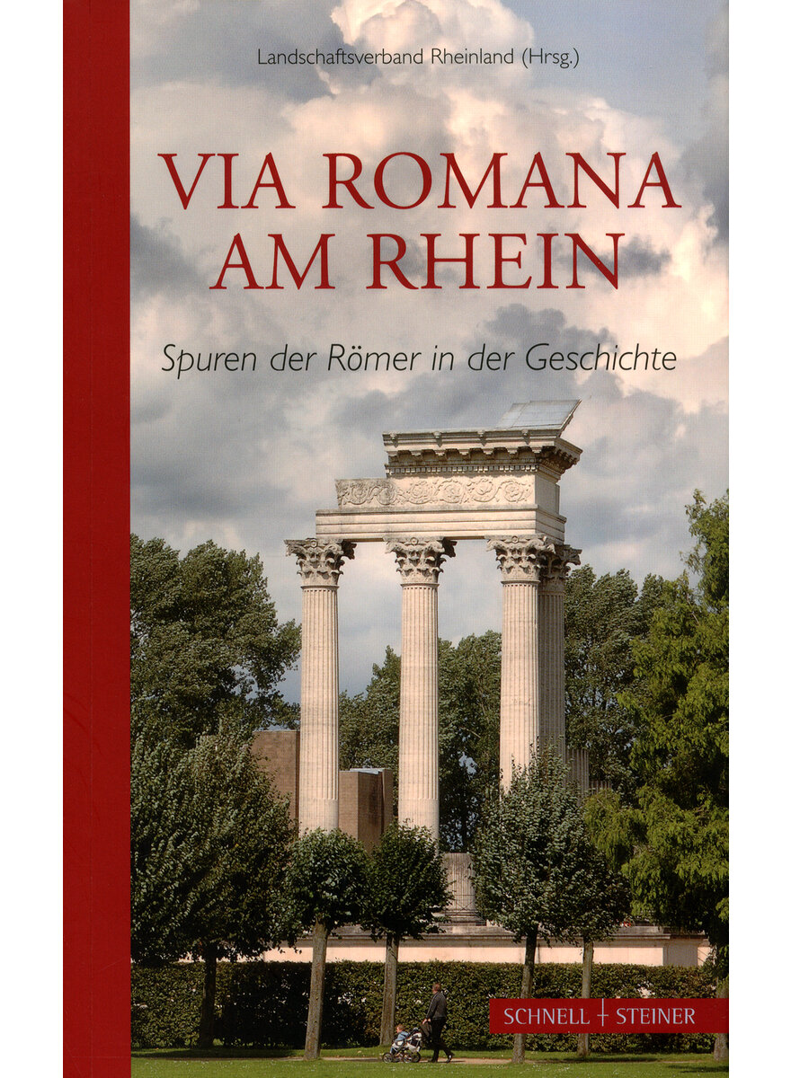 Auf diesem Bild sehen Sie das Produktbild 1 fr VIA ROMANA AM RHEIN - LANDSCHAFTSVERBAND RHEINLAND