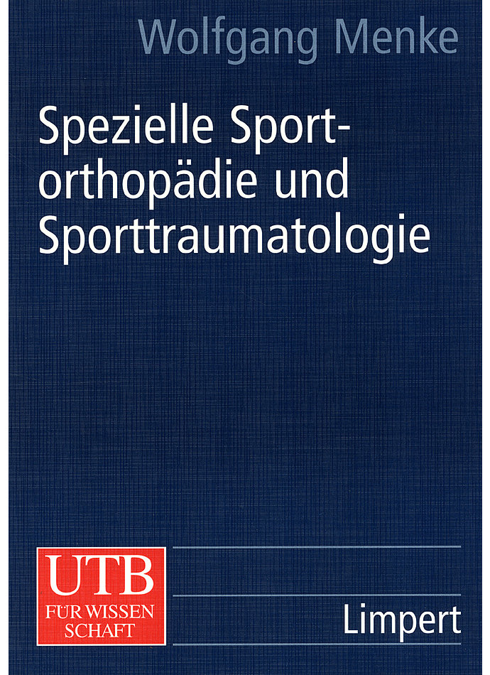 Auf diesem Bild sehen Sie das Produktbild 1 fr MENKE: SPEZ. SPORTORTHOPDIE UND SPORTTRAUMATOLOGIE