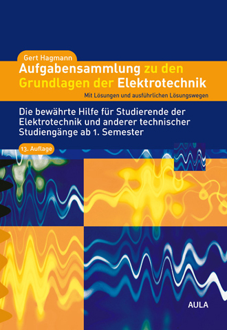 HAGMANN: AUFGABENSAMMLUNG ELEKTROTECHNIK