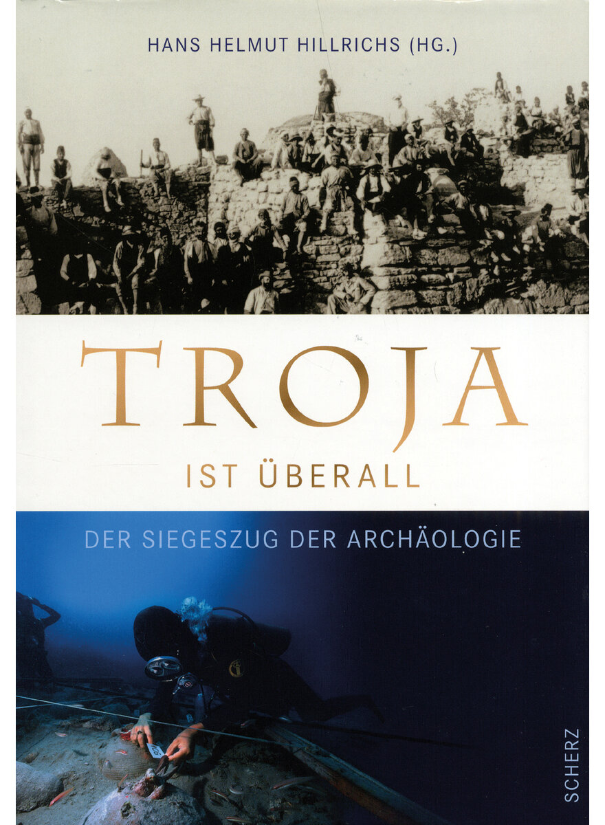 TROJA IST BERALL - HANS HELMUT HILLRICHS (HG.)