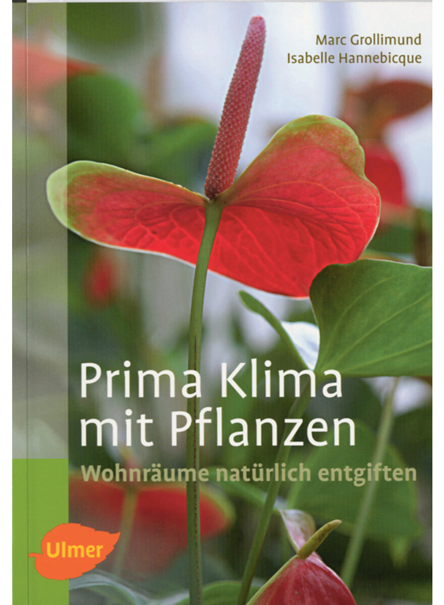 Auf diesem Bild sehen Sie das Produktbild 1 f�r PRIMA KLIMA MIT PFLANZEN - GROLLIMUND/HANNEBICQUE