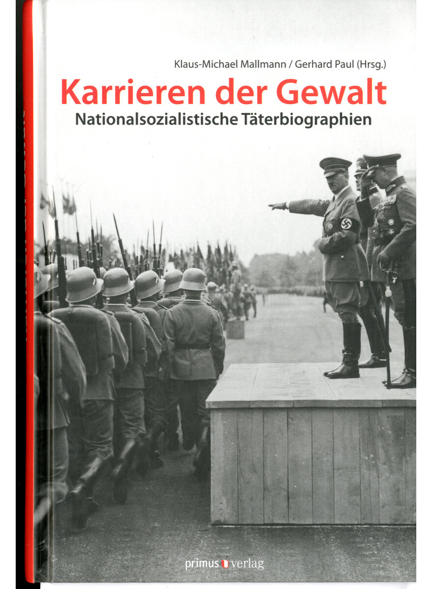 KARRIEREN DER GEWALT  - KLAUS MICHAEL MALLMANN