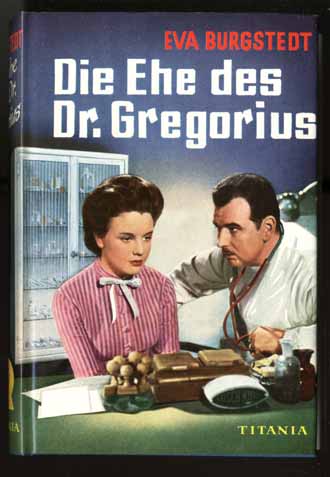 DIE EHE DES DR. GREGORIUS  - EVA BURGSTEDT