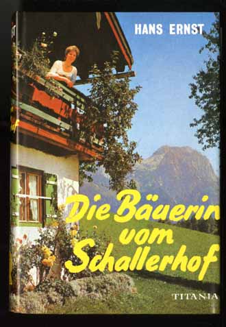 DIE BUERIN VOM SCHALLERHOF  - HANS ERNST