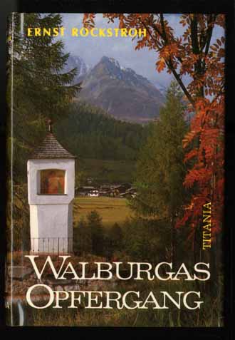 Auf diesem Bild sehen Sie das Produktbild 1 fr WALBURGAS OPFERGANG  - ERNST ROCKSTROH