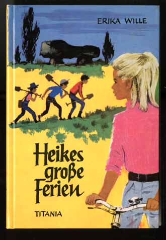 Auf diesem Bild sehen Sie das Produktbild 1 fr HEIKES GROSSE FERIEN  - ERIKA WILLE