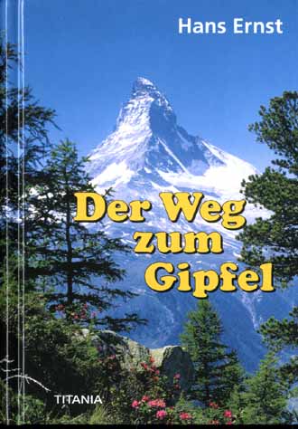 DER WEG ZUM GIPFEL - HANS ERNST