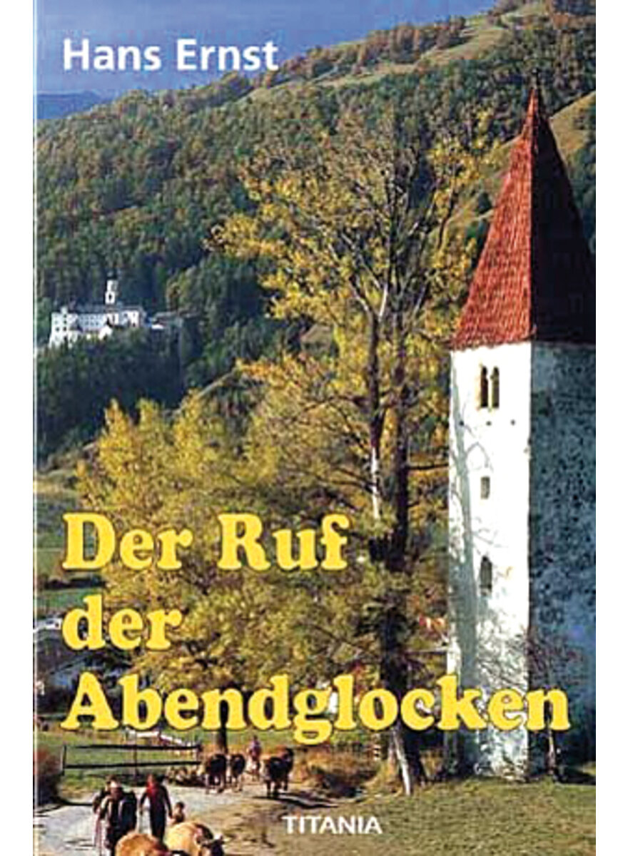 DER RUF DER ABENDGLOCKEN  - HANS ERNST