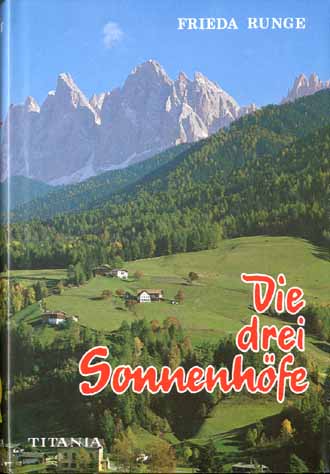 Auf diesem Bild sehen Sie das Produktbild 1 fr DIE DREI SONNENHFE - FRIEDA RUNGE