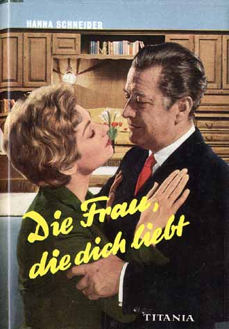 Auf diesem Bild sehen Sie das Produktbild 1 fr DIE FRAU DIE DICH LIEBT  - HANNA SCHNEIDER