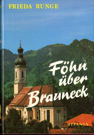 FHN BER BRAUNECK  - FRIEDA RUNGE