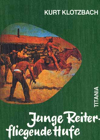Auf diesem Bild sehen Sie das Produktbild 1 fr JUNGE REITER - FLIEGENDE HUFE -  KURT KLOTZBACH