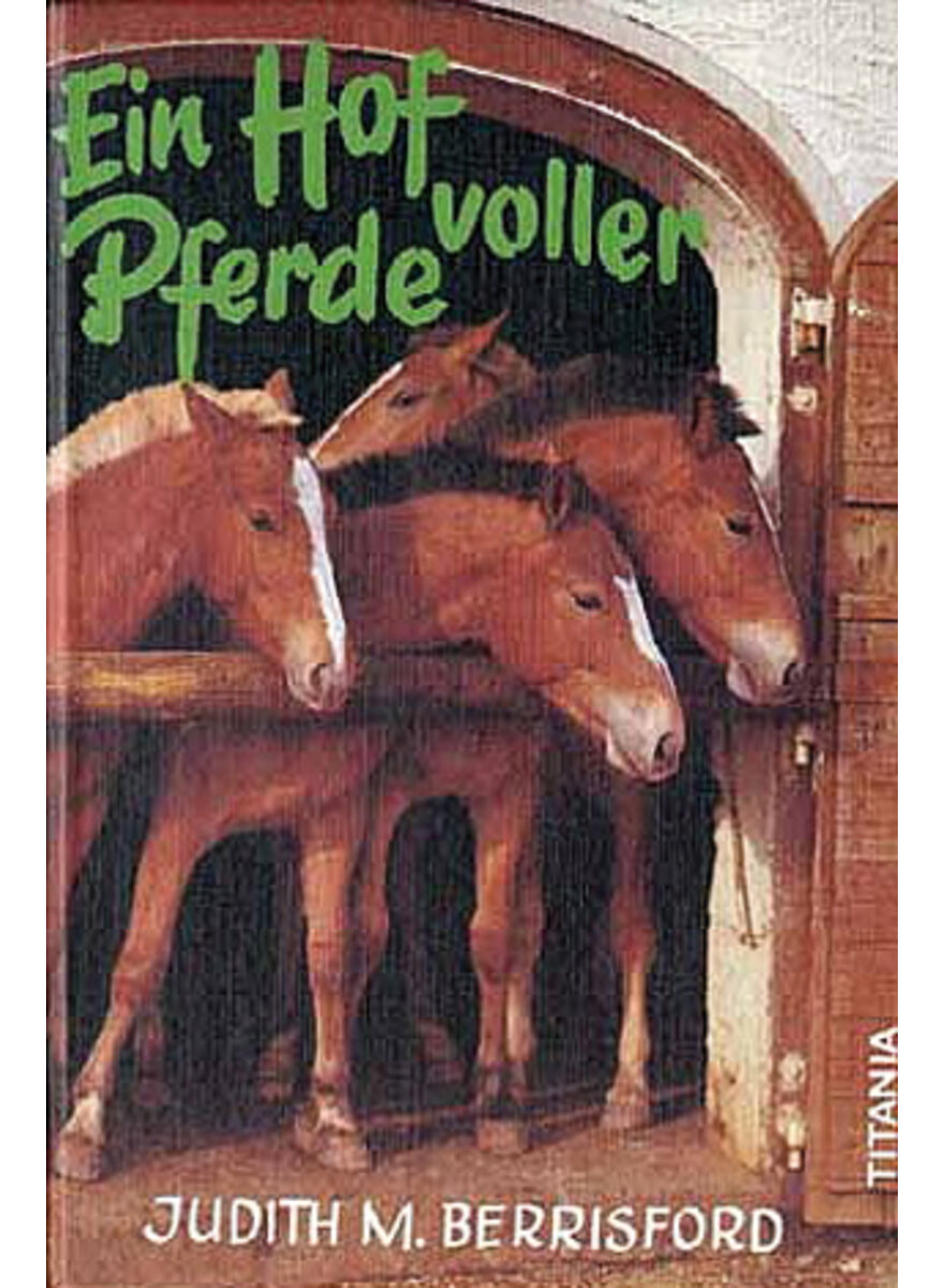 Auf diesem Bild sehen Sie das Produktbild 1 fr EIN HOF VOLLER PFERDE -  JUDITH M. BERRISFORD