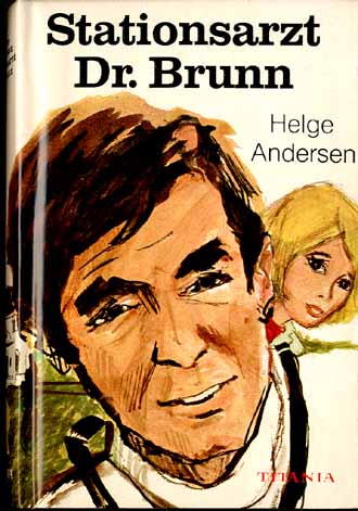 Auf diesem Bild sehen Sie das Produktbild 1 fr STATIONSARZT DR. BRUNN  - HELGE ANDERSEN