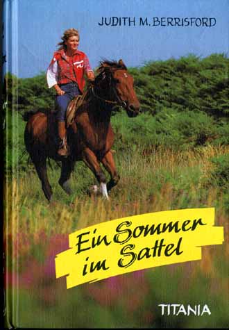 Auf diesem Bild sehen Sie das Produktbild 1 fr EIN SOMMER IM SATTEL - JUDITH M. BERRISFORD