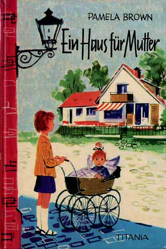 EIN HAUS FR MUTTER  - PAMELA BROWN