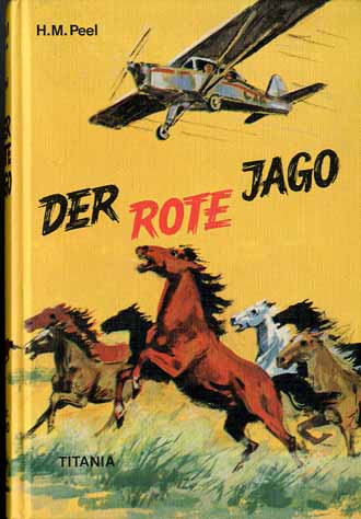 DER ROTE JAGO - H.M. PEEL