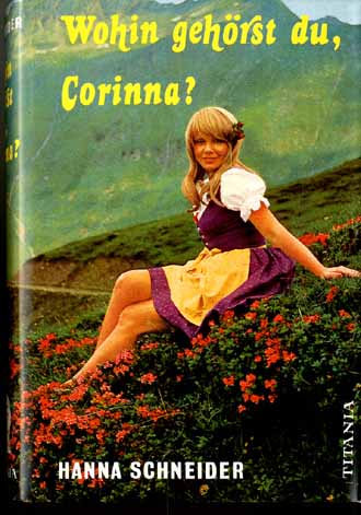 Auf diesem Bild sehen Sie das Produktbild 1 fr WOHIN GEHRST DU, CORINNA ?  - HANNA SCHNEIDER