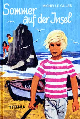 SOMMER AUF DER INSEL  - MICHELLE GILLES