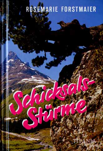 SCHICKSALSSTRME  - ROSEMARIE FORSTMAIER