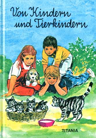 Auf diesem Bild sehen Sie das Produktbild 1 fr VON KINDERN UND TIERKINDERN  - CHRISTEL BURG