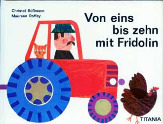 Auf diesem Bild sehen Sie das Produktbild 1 fr VON EINS BIS ZEHN MIT FRIDOLIN  - CHRISTEL SSSMANN