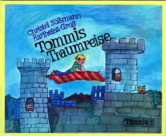 Auf diesem Bild sehen Sie das Produktbild 1 fr TOMMIS TRAUMREISE  - CHRISTEL SSSMANN