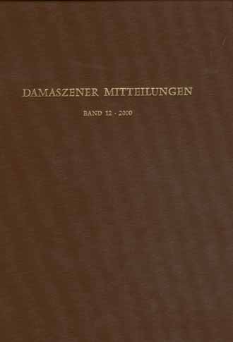 Auf diesem Bild sehen Sie das Produktbild 1 fr BAND12: DAMASZENER MITTEILUNGEN 2000