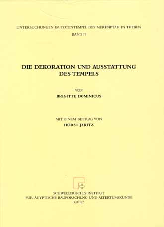 Auf diesem Bild sehen Sie das Produktbild 1 fr BAND II: DIE DEKORATION UND AUSSTATTUNG DES TEMPELS - BRIGITTE DOMINICUS