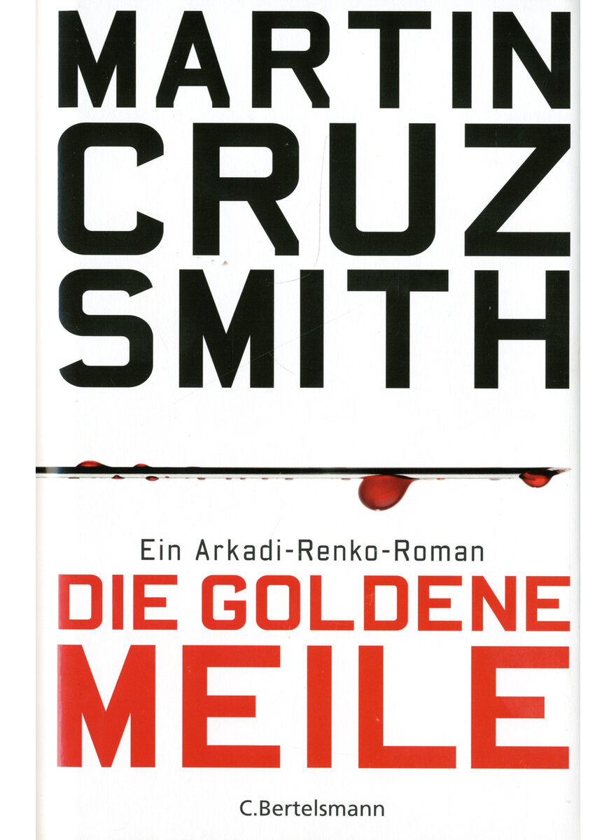 Auf diesem Bild sehen Sie das Produktbild 1 fr DIE GOLDENE MEILE -      (M) MARTIN CRUZ SMITH