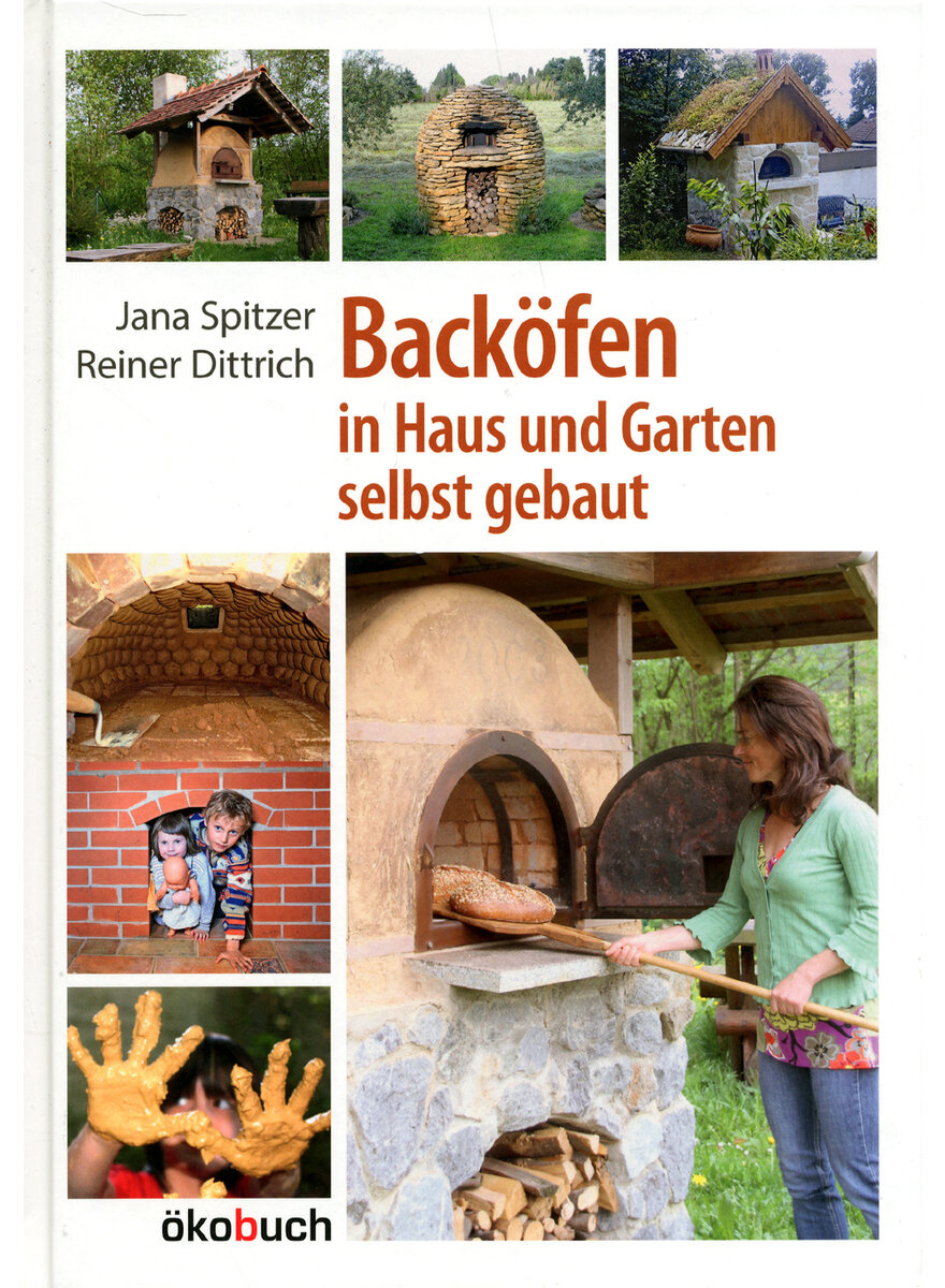 Auf diesem Bild sehen Sie das Produktbild 1 fr BACKFEN IN HAUS UND GARTEN SELBST GEBAUT - SPITZER/DITTRICH