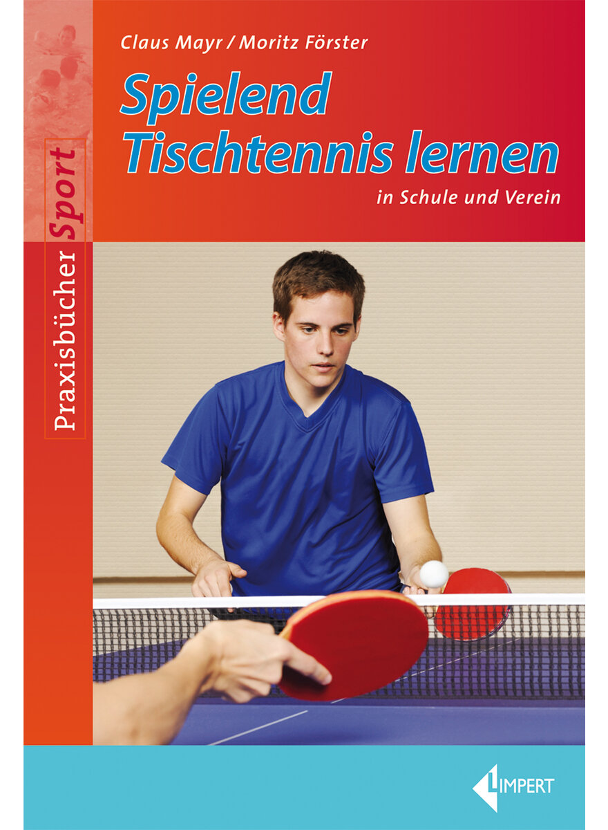 Auf diesem Bild sehen Sie das Produktbild 1 fr SPIELEND TISCHTENNIS LERNEN - CLAUS MAYR
